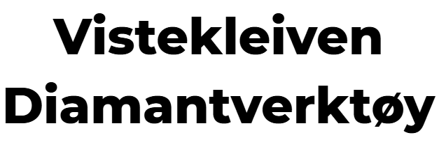 Vistekleiven Diamantverktøy